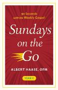 Sundays on the Go: 90 Seconds with the Weekly Gospel, Year C