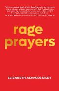 Rage Prayers