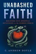 Unabashed Faith