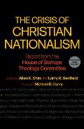 The Crisis of Christian Nationalism: Report from the House of Bishops Theology Committee