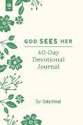 God Sees Her 40-Day Devotional Journal