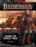 Pathfinder Adventure Path: Against the Scarlet Triad (Age of Ashes 5 of 6) [P2]