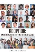 Adoption: Embracing Harmony and Facing Discord