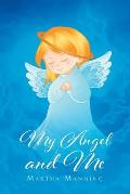 My Angel and Me