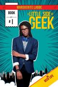 A Little Side of Geek: Volume 1