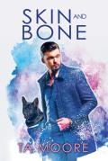 Skin and Bone: Volume 2