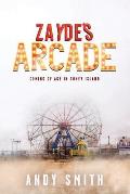 Zayde's Arcade: Coming of Age in Coney Island