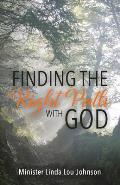 Finding the Right Path with God