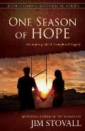 One Season of Hope: An Inspiring Tale of Triumph and Tragedy