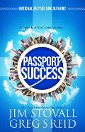 Passport to Success: Experience Next Level Living