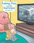 Aubrey, Evan, and the Hurricane