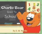 Charlie Bear Goes To School