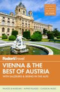 Fodors Vienna & the Best of Austria with Salzburg & Skiing in the Alps