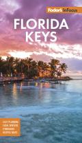 Fodors In Focus Florida Keys with Key West Marathon & Key Largo