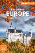 Fodors Essential Europe The Best of 25 Exceptional Countries