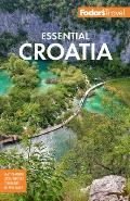 Fodors Essential Croatia with Montenegro & Slovenia