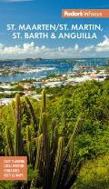 Fodor's InFocus St. Maarten/St. Martin, St. Barth & Anguilla