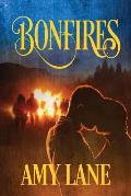 Bonfires: Volume 1