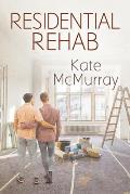 Residential Rehab: Volume 2