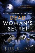 Dead Woman's Secret: Volume 3
