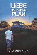 Liebe Hat Keinen Plan: Volume 3