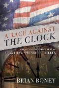 A Race Against the Clock: The Authorized Biography of Edgar Ray Preacher Killen