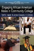 Engaging African American Males in Community College