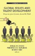 Global Issues and Talent Development: Perspectives from Countries Around the World (hc)
