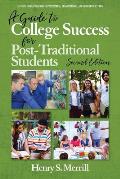 A Guide to College Success for Post-traditional Students-2nd Edition