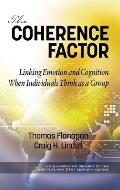 The Coherence Factor: Linking Emotion and Cognition When Individuals Think as a Group (hc)