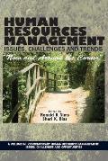 Human Resources Management Issues, Challenges and Trends: Now and Around the Corner