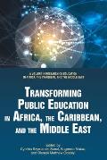 Transforming Public Education in Africa, the Caribbean, and the Middle East