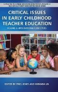 Critical Issues in Early Childhood Teacher Education: Volume 2-International Perspectives (hc)