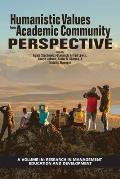 Humanistic Values from Academic Community Perspective