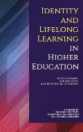 Identity and Lifelong Learning in Higher Education (hc): `