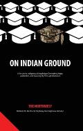 On Indian Ground: The Northwest (hc)