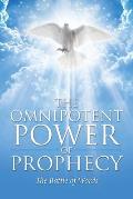 The Omnipotent Power of Prophecy: The Battle of Words