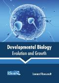 Developmental Biology: Evolution and Growth