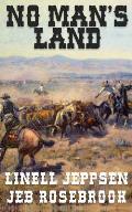 No Man's Land: a Jack Ballard Novel