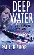 Deep Water: A Walker / Tamiko L.A.P.D. Adventure