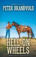 Hell On Wheels (A Sheriff Ben Stillman Western)