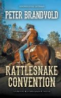 Rattlesnake Convention (A Sheriff Ben Stillman Western)