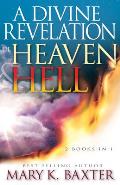 Divine Revelation of Heaven & Hell 2 Book In 1