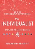 The Individualist Growing as an Enneagram 4