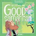 The Story of the Good Samaritan: Rhyming Bible Fun for Kids!