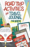 Road Trip Activities & Travel Journal for Kids