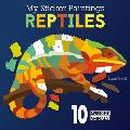My Sticker Paintings: Reptiles: 10 Awesome Animals