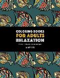 Coloring Books for Adults Relaxation: Stress Relieving Ocean Designs: Dolphins, Whales, Shark, Fish, Jellyfish, Starfish, Seahorses, Turtles; Creature
