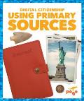 Using Primary Sources Digital Citizenship