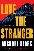 Love the Stranger